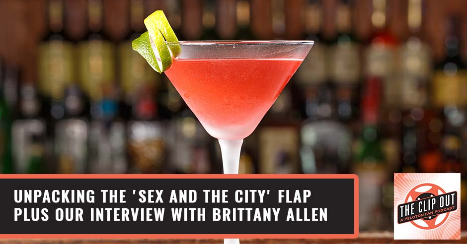 238: Unpacking the 'Sex And The City' Flap plus our interview with Brittany  Allen