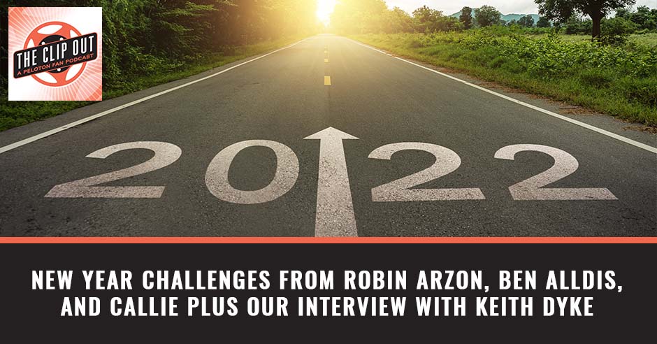 240: New Year Challenges from Robin Arzon, Ben Alldis, and Callie