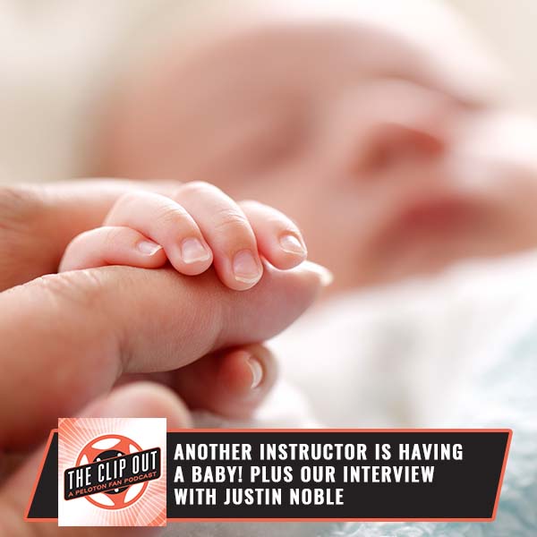 248: Another Instructor is Having a Baby! plus our interview with Justin  Noble