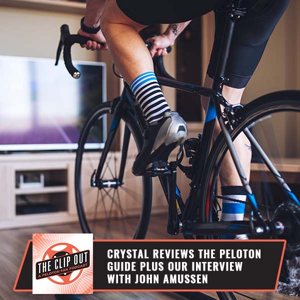 254: Crystal Reviews The Peloton Guide Plus Our Interview With John Amussen