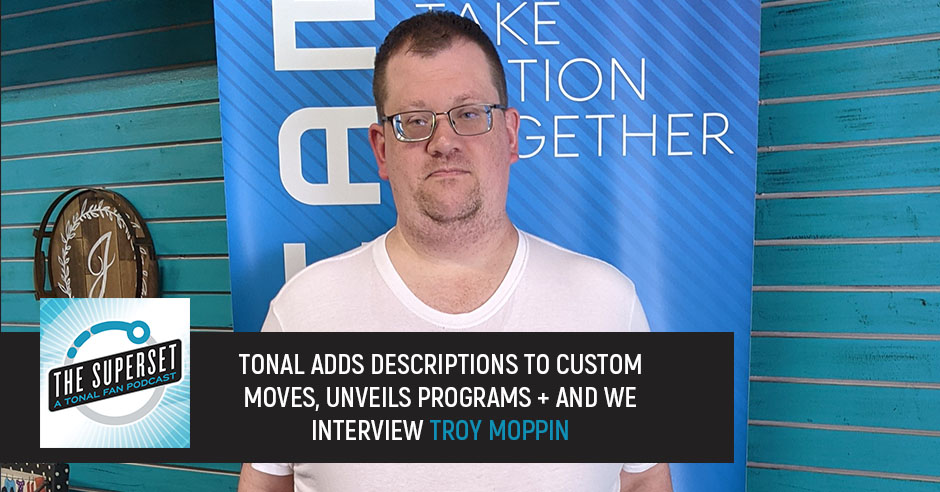 Tonal Adds Descriptions To Custom Moves Unveils Programs And We