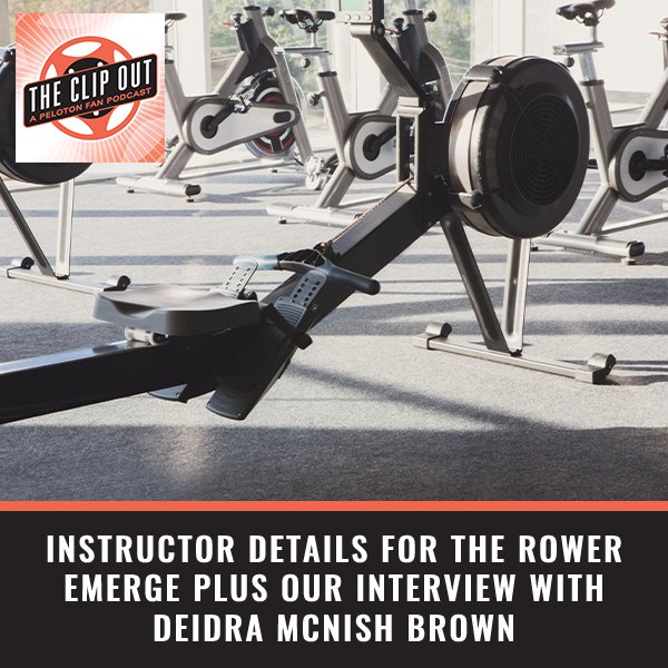 270: Instructor Details For The Rower Emerge Plus Our Interview With Deidra  McNish Brown