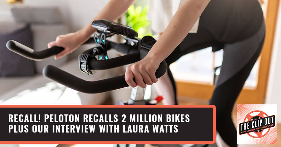 309. RECALL! Peloton Recalls 2 Million Bikes Plus Our Interview