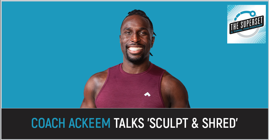 Coach Ackeem Talks 'Sculpt & Shred