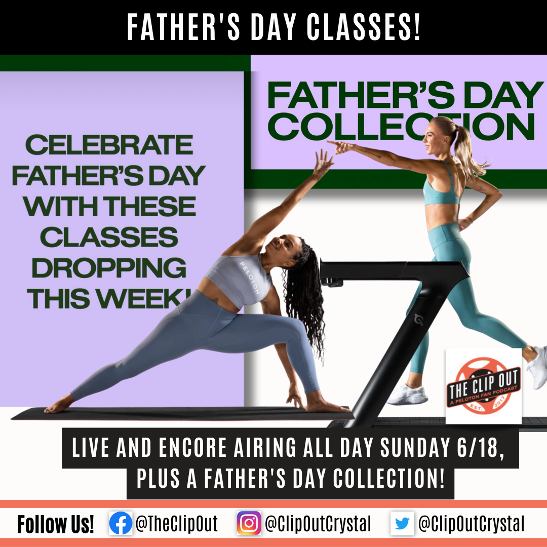 Peloton Celebrates Dads with Father's Day Classes - The Clip Out