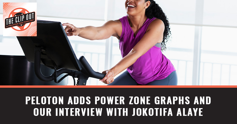 322. Peloton Adds Power Zone Graphs And Our Interview With