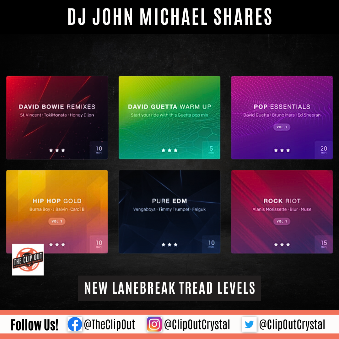 DJ John Michael shares new Peloton Tread Lanebreak levels.