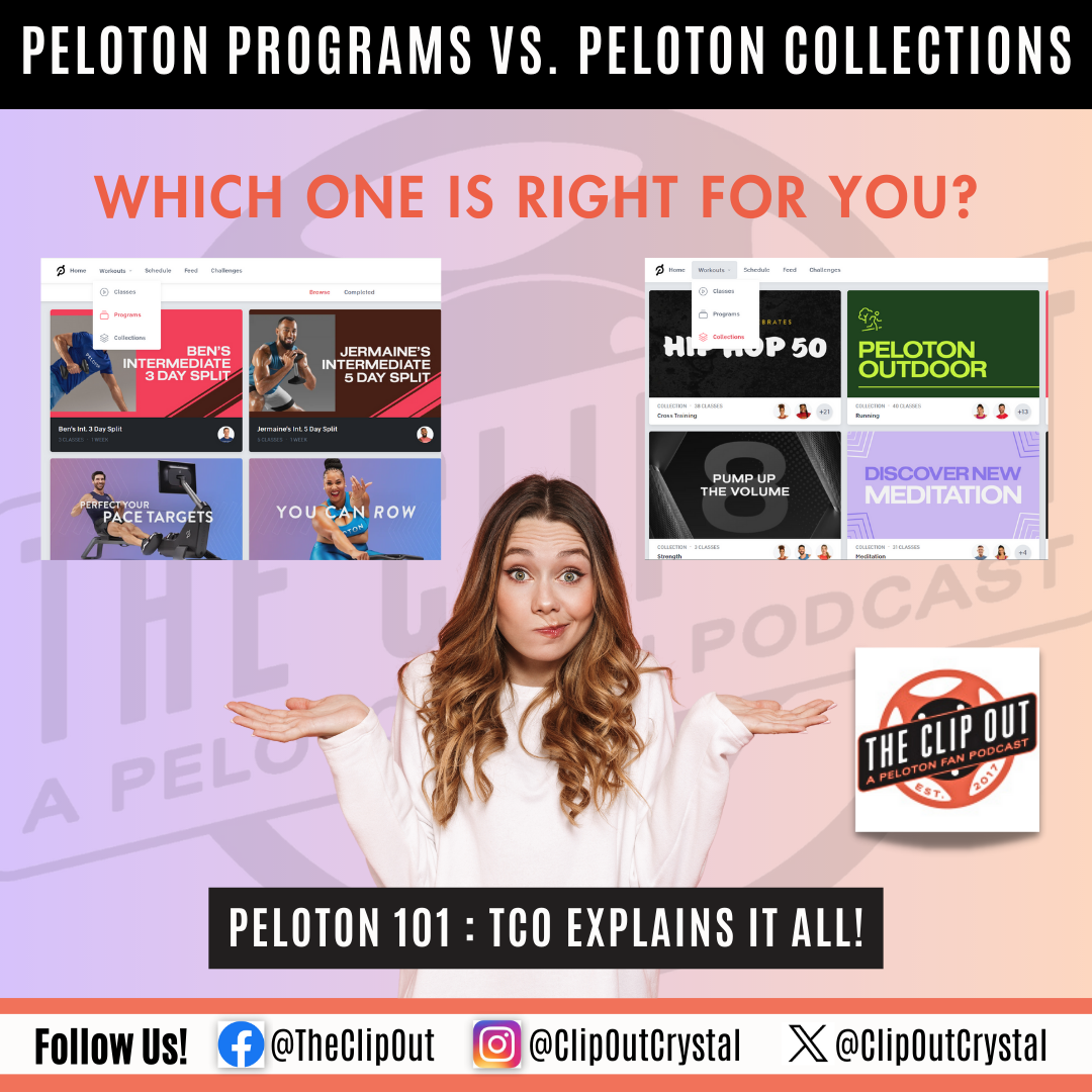 Peloton Programs vs Peloton Collections