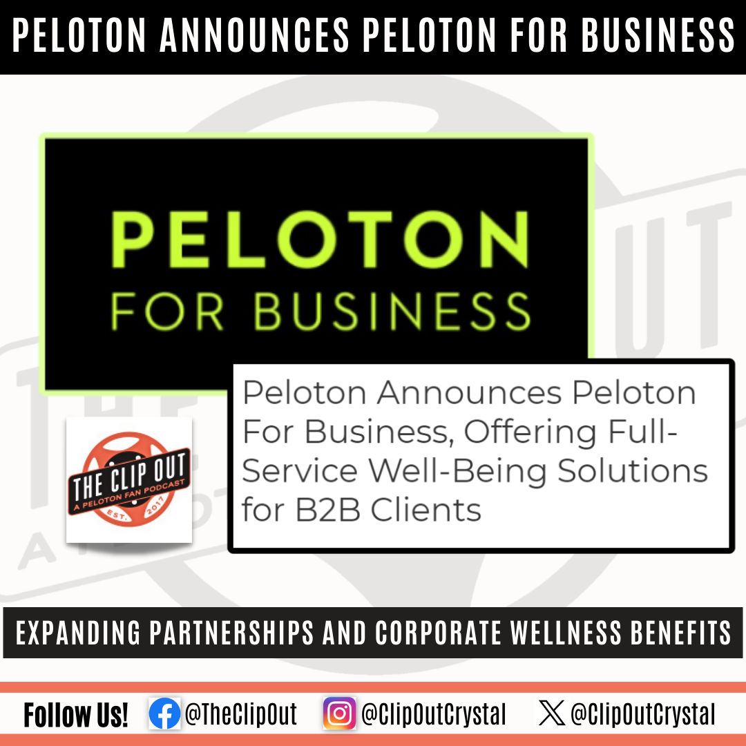 Peloton Announces Peloton For Business, Full-Service Well-Being