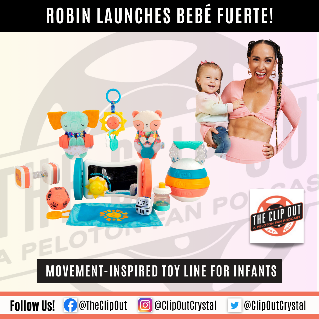Peloton Head Instructor Robin Arzon launches Bebe Fuerte, a new movement-inspired toy line for infants