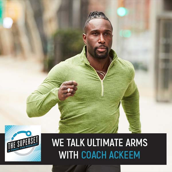 The Superset | Ackeem Emmons | Tonal Ultimate Arms