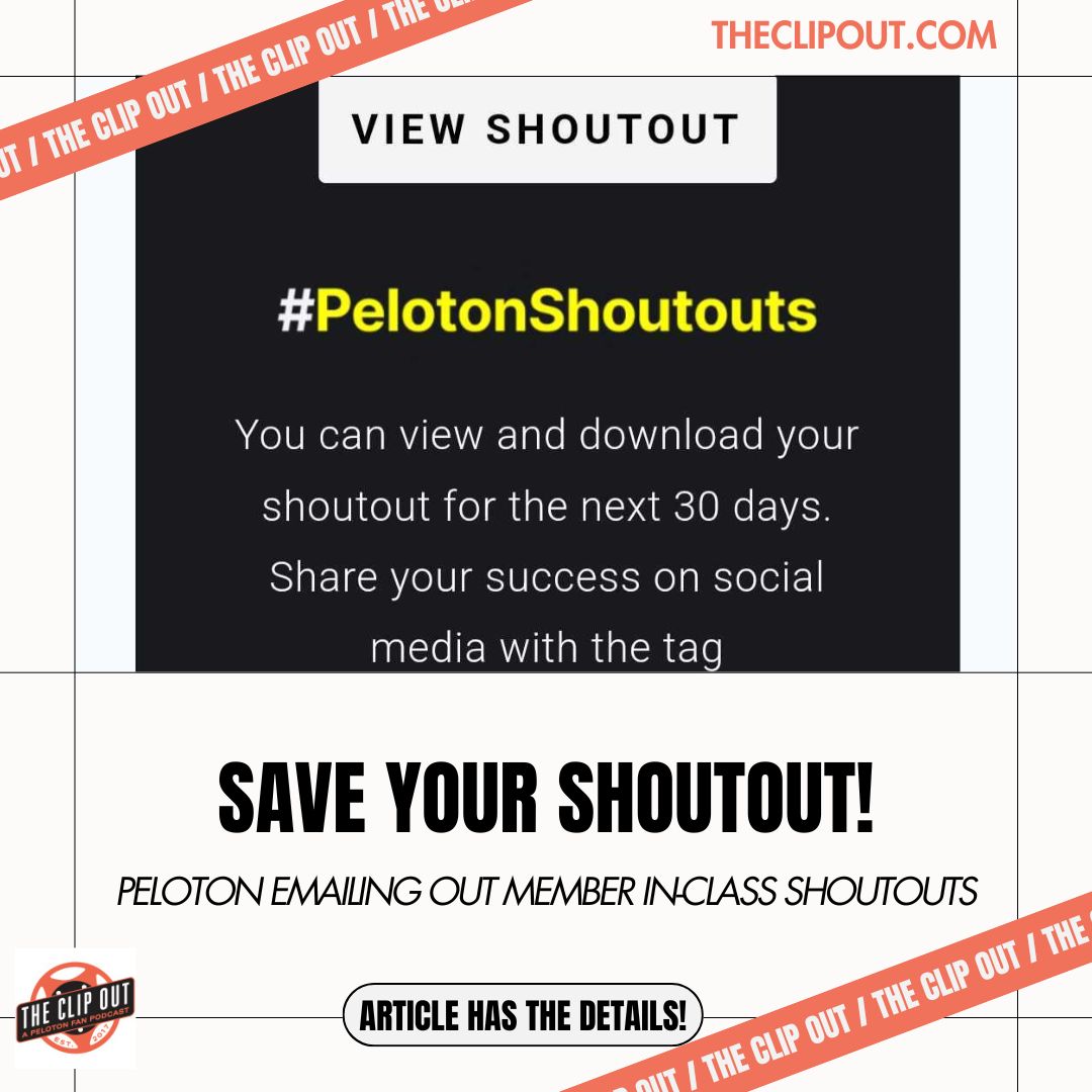 Peloton Sending Out Emails to Download Class Shoutouts