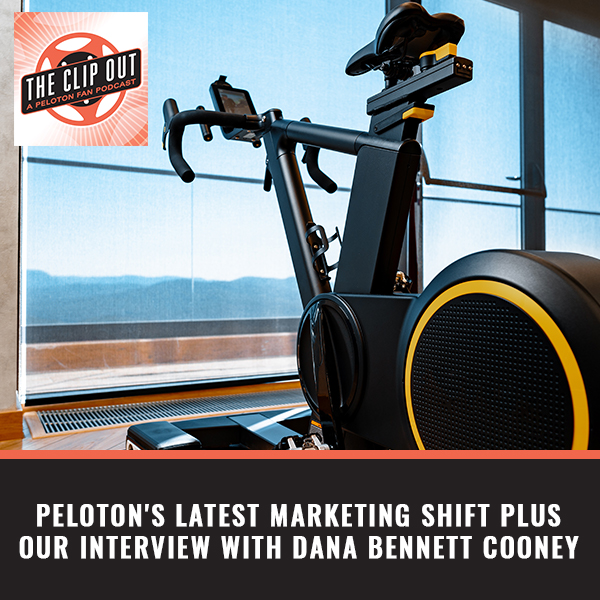 The Clip Out | Dana Bennett Cooney | Peloton Marketing Shift