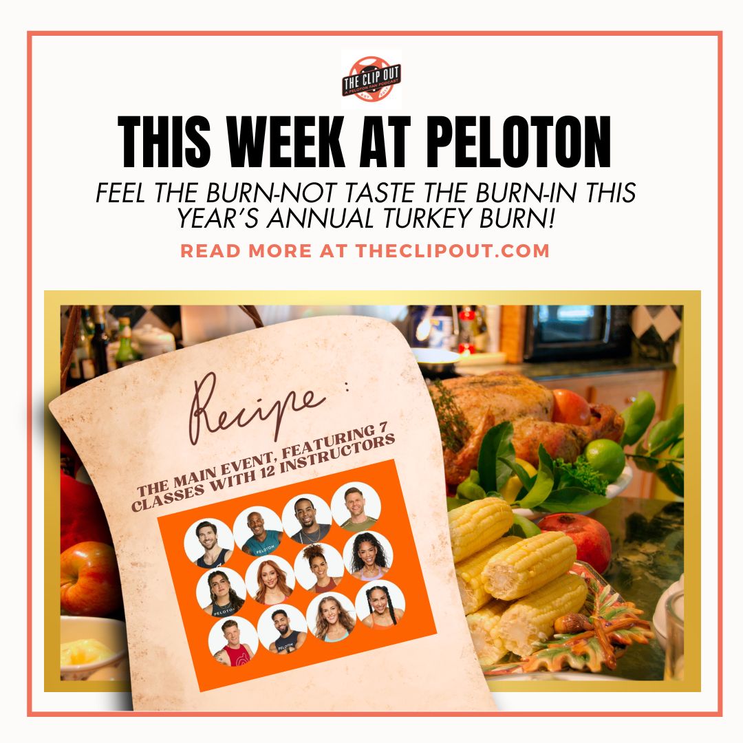 Peloton's featured classes for the week of November 25, 2024 include all of the Turkey Burn classes