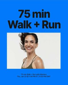 75 minute walk run with Mariana on January 23 at 1:30pm ET