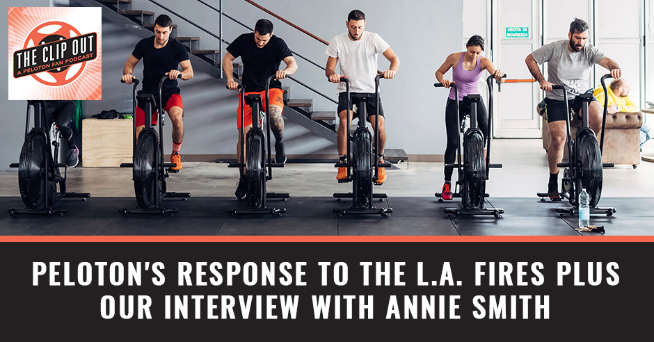 The Clip Out | Annie Smith | Peloton LA Fire Response