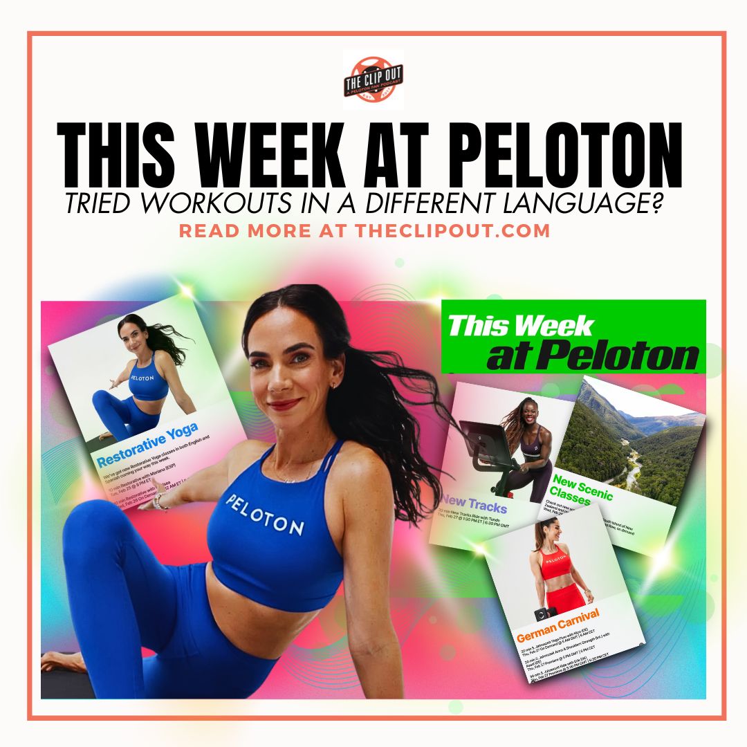 This week at Peloton. tried workouts in a different language? Read more at theclipout.com