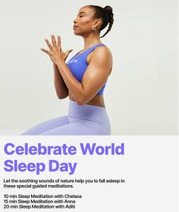 Celebrate World Sleep Day. Let the soothing sounds of nature help you to fall asleep in these special guided meditations. 10 minute sleep meditation with Chelsea, 15 minute sleep meditation with Anna, 20 minute sleep meditation with Aditi. 