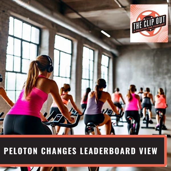 The Clip Out | Peloton Leaderboard View