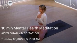 10 Mental Health Meditation with Aditi Shah