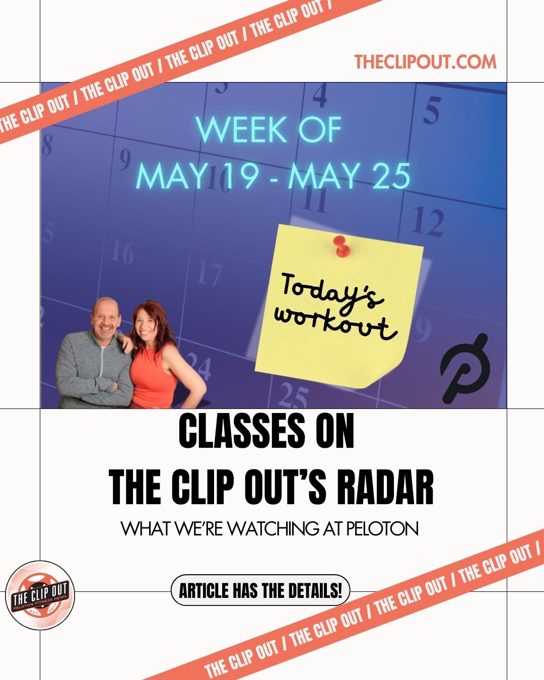 On Our Peloton Radar May 19-May 25, 2025