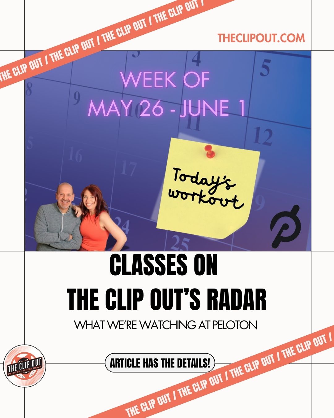 On Our Peloton Radar May 26-June 1, 2025