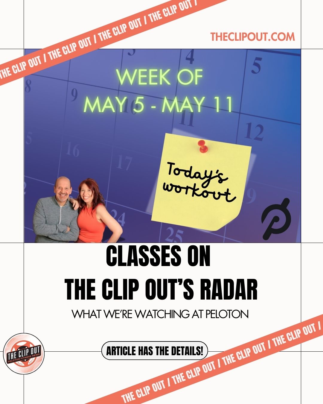 On Our Peloton Radar May5-May 11, 2025
