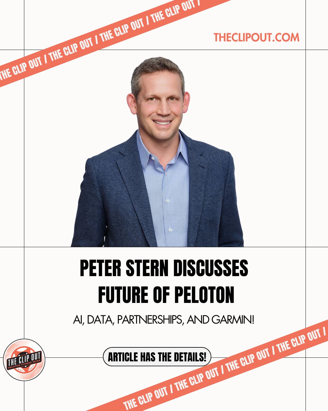 Peloton Innovation. Peter Stern discusses future of Peloton. AI, DATA, PARTNERSHIPS, AND GARMIN! Article has the details. Read more at theclipout.com. photo of Peloton CEO Peter Stern