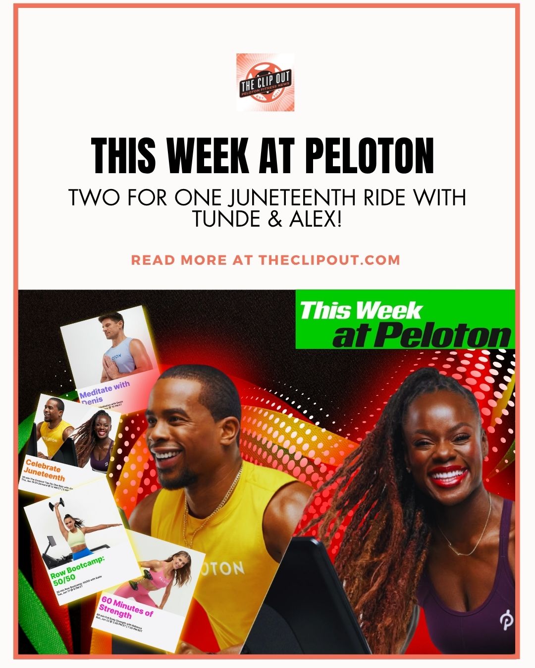 Peloton Juneteenth Celebration. This week at peloton . Two for one Juneteenth ride with Tunde & Alex! read more at theclipout.com