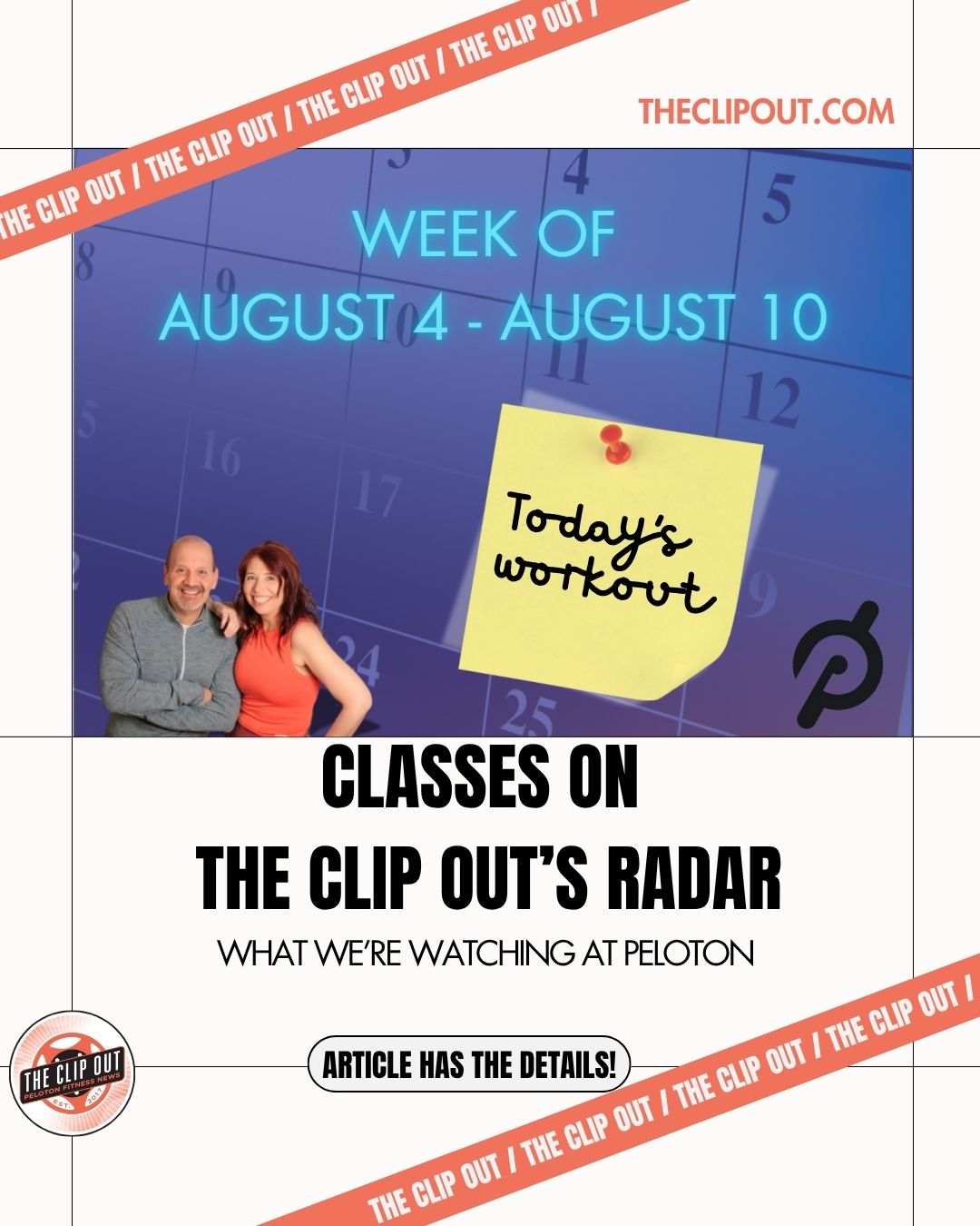 On Our Peloton Radar August 4 - August 10, 2025