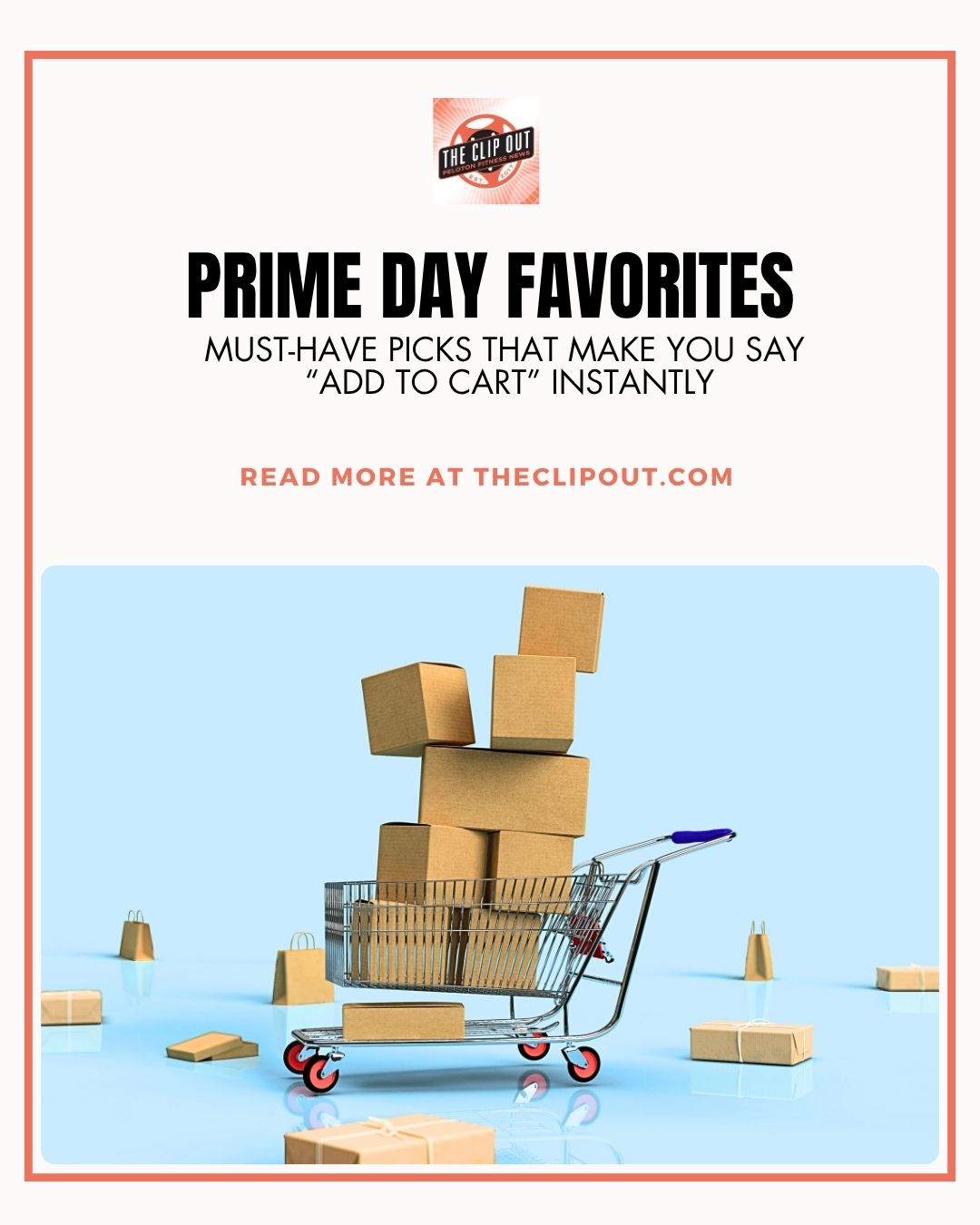 Prime day favorites. Must have picks that make you say add to cart instantly. read more at the clipout.com