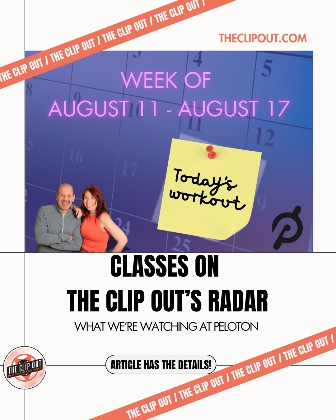 On Our Peloton Radar August 11- August 17, 2025