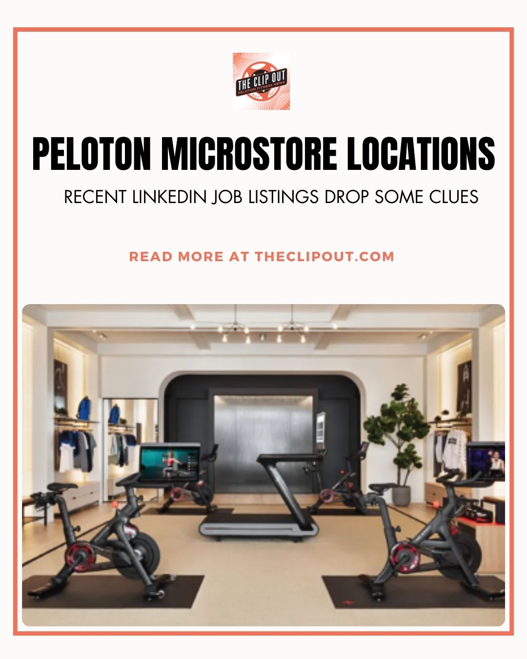 peloton microstore locations. RECENT LINKEDIN JOB LISTINGS DROP SOME CLUES. read more at theclipout.com