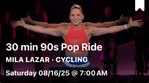 peloton class recommendations mila lazar 90s pop ride 8/16/2025