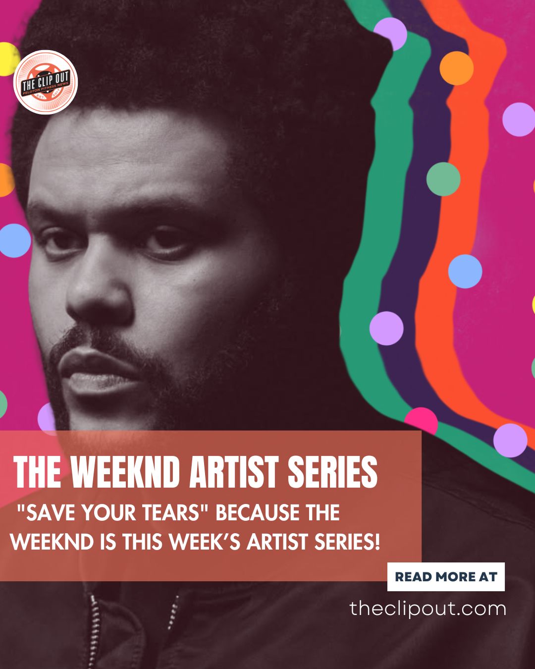 The Weeknd Artist Series. Read more at theclipout.com