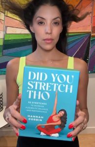 Hannah Corbin Stretching Book, Did You Stretch Tho
