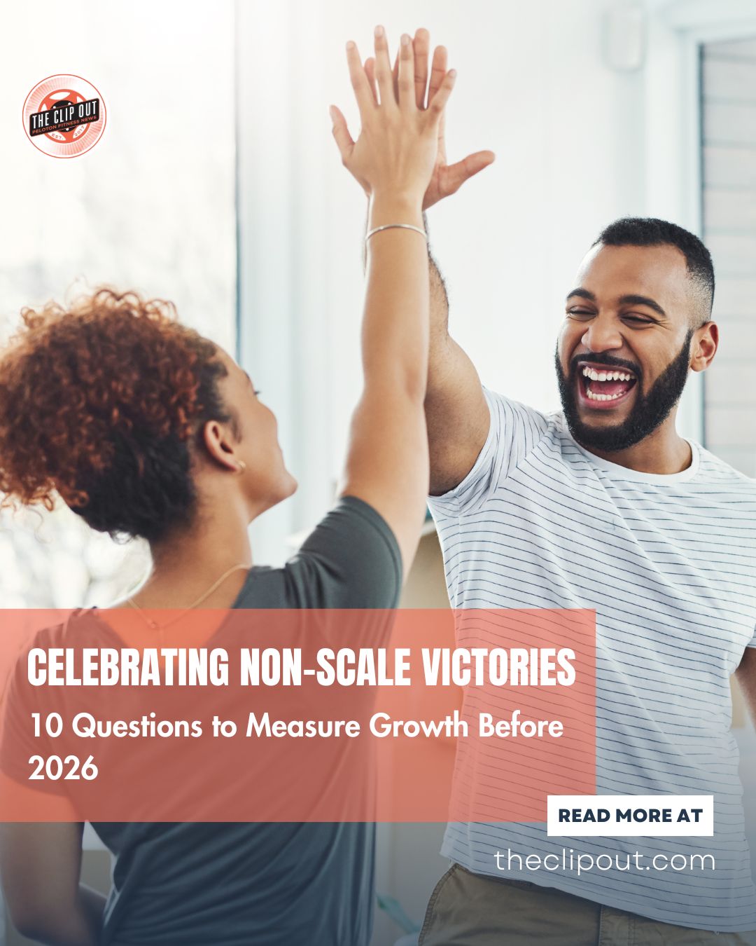 celebrating nonscale victories. 10 Questions to Measure Growth Before 2026. read more at theclipout.com