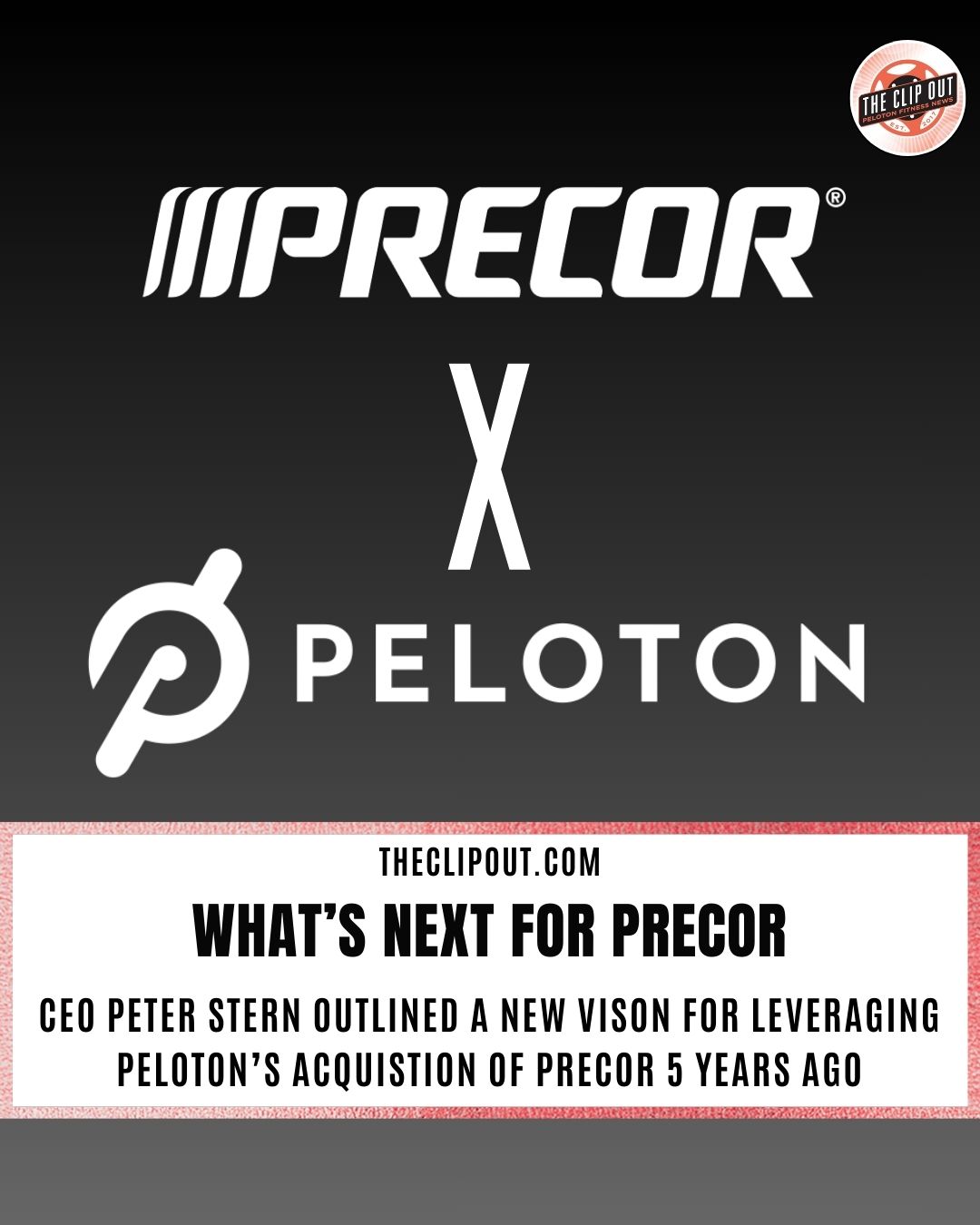 what’s next for precor CEO peter stern outlined a new vison for leveraging peloton’s acquistion of precor 5 years ago