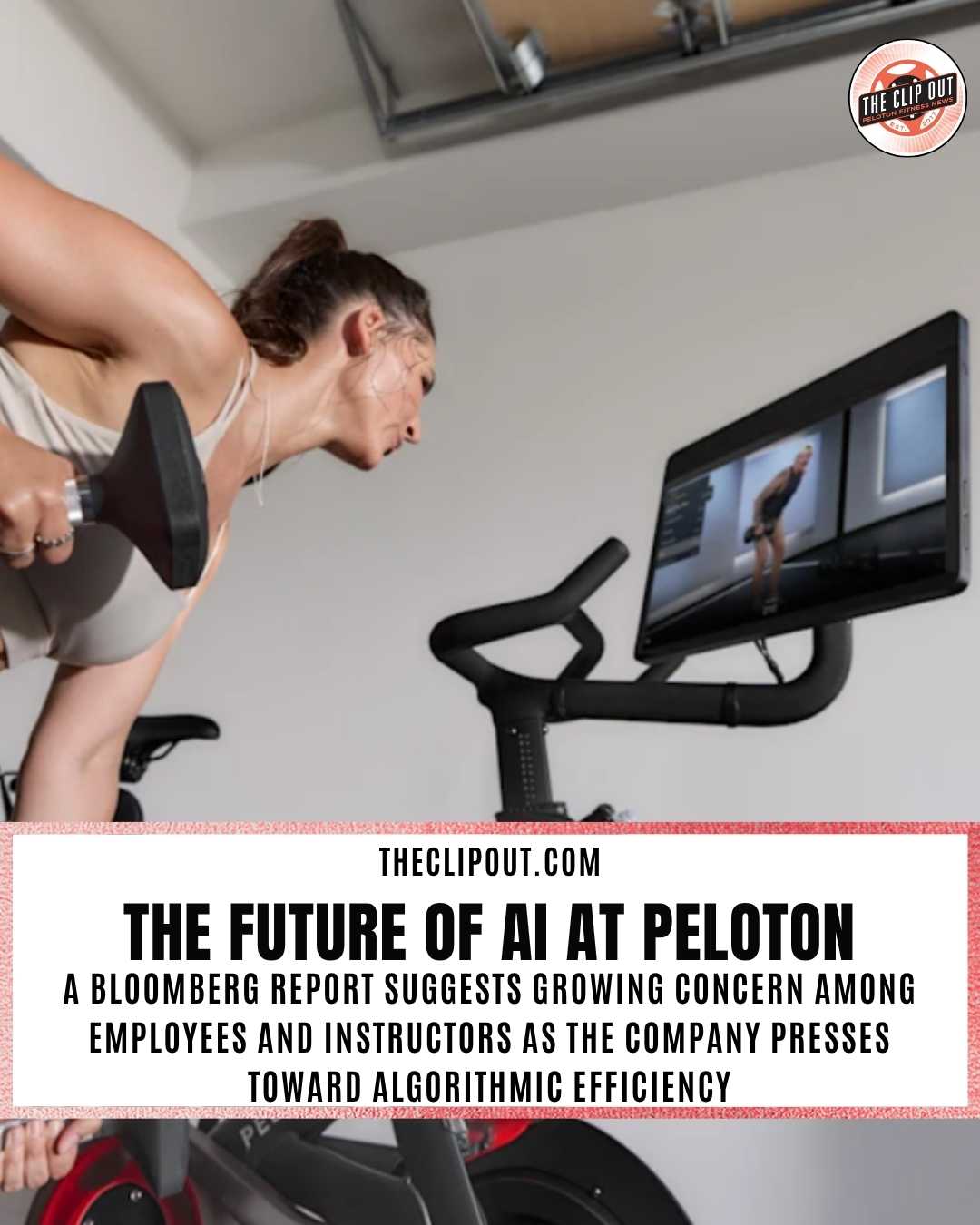 Peloton AI the future of ai at peloton A Bloomberg report suggests Growing concern Among Employees and Instructors as the Company presses toward Algorithmic Efficiency