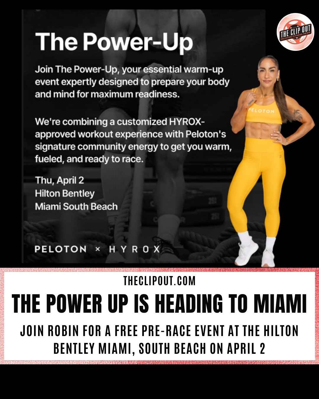 Peloton x HYROX Power-Up Miami event information with photo of Robin Arzon