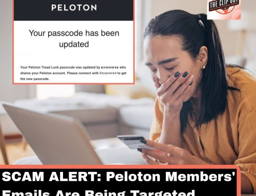 454: SCAM ALERT: Peloton Members’ Emails Are Being Targeted