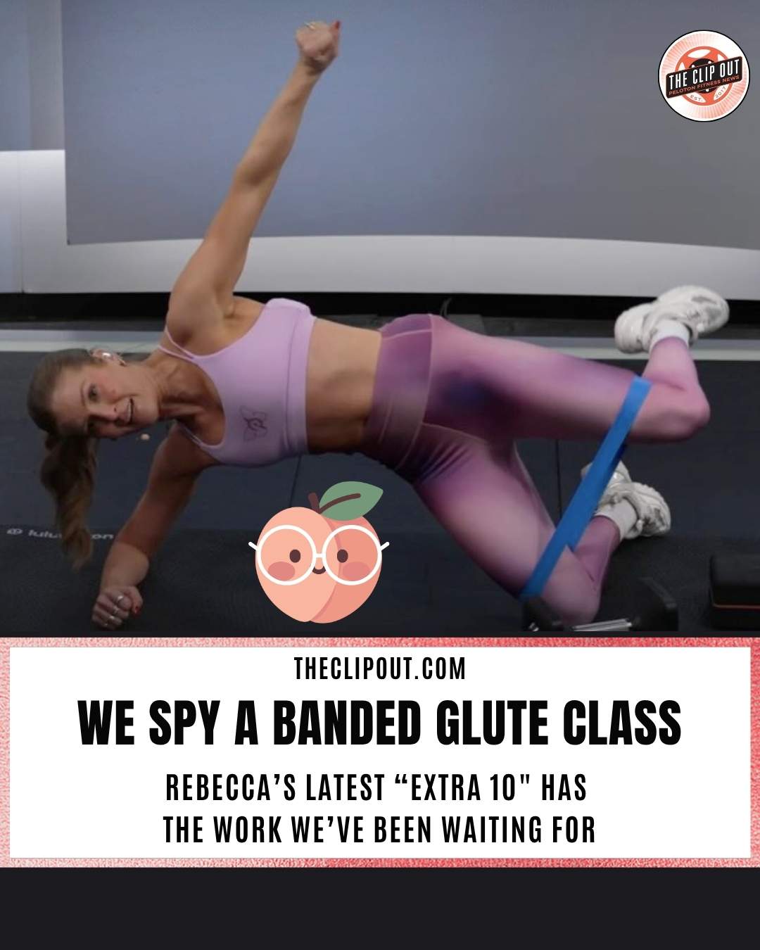 Peloton Banded Glute Class with Rebecca