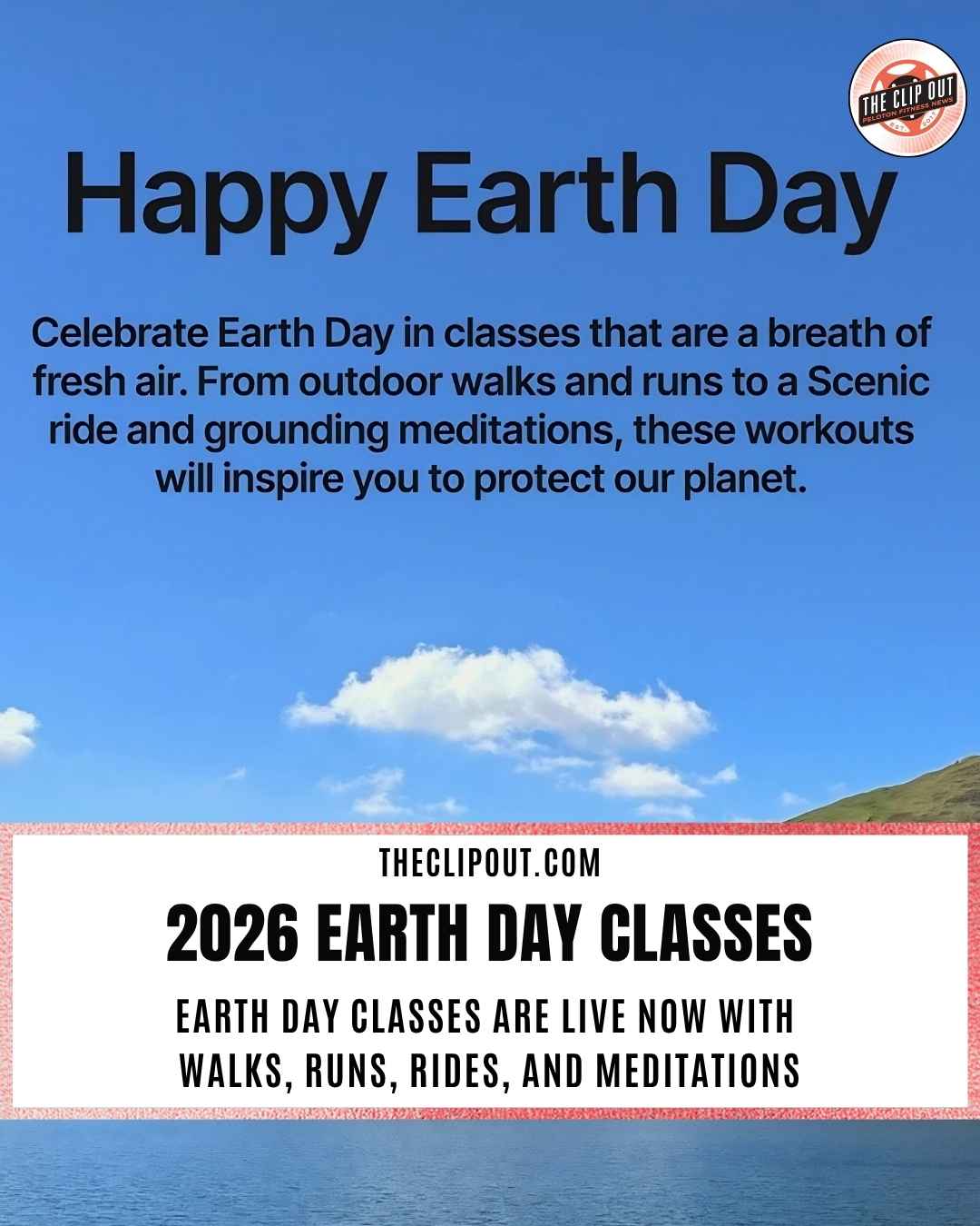 2026 peloton earth day classes Peloton Earth Day class schedule showing outdoor walks, runs, rides, and meditations available on demand April 22, 2026