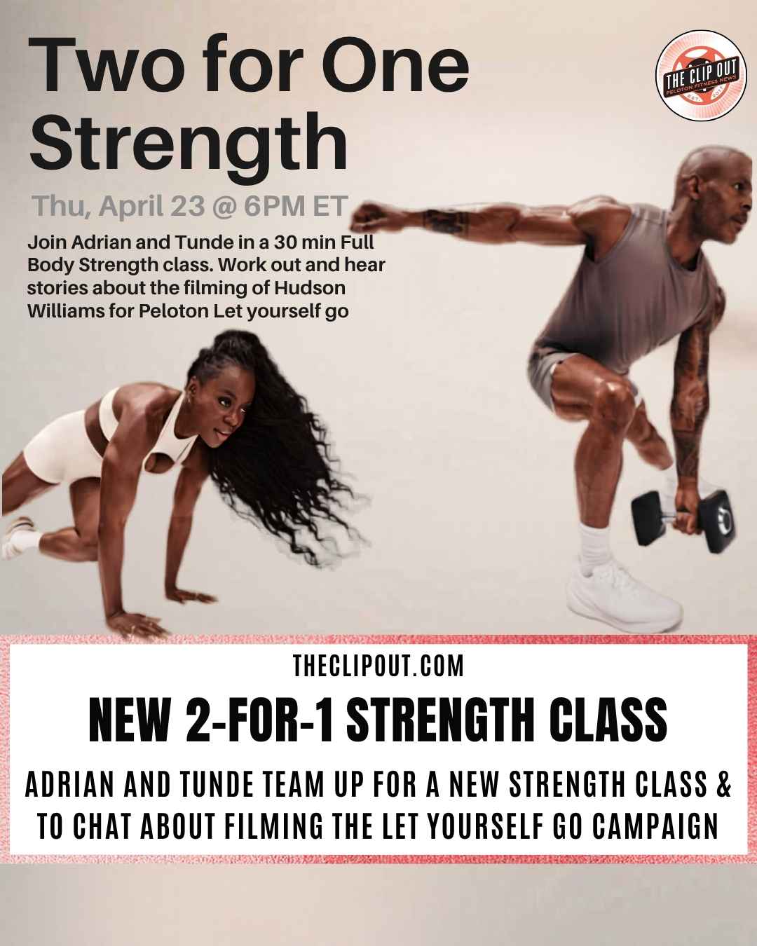 Peloton strength class instructors Adrian Williams and Tunde Oyeneyin featured in the Let Yourself Go campaign promotional graphic will teach a 2-for-1 class on April 23, 2026 discussing behind the scenes of filming Let Yourself Go with Hudson Williams