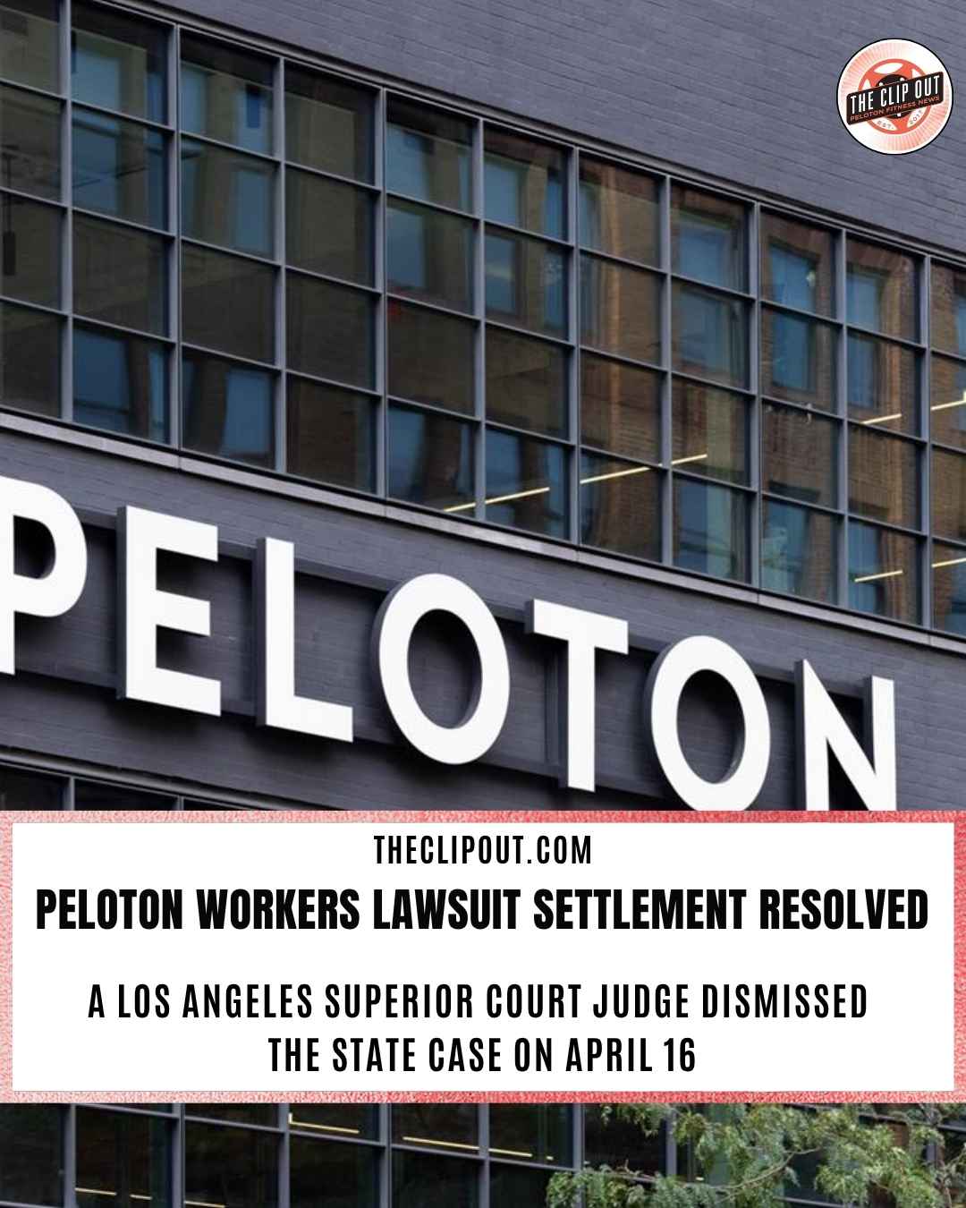 Peloton Workers Lawsuit Settlement Resolved A Los Angeles Superior Court judge dismissed the state case on April 16