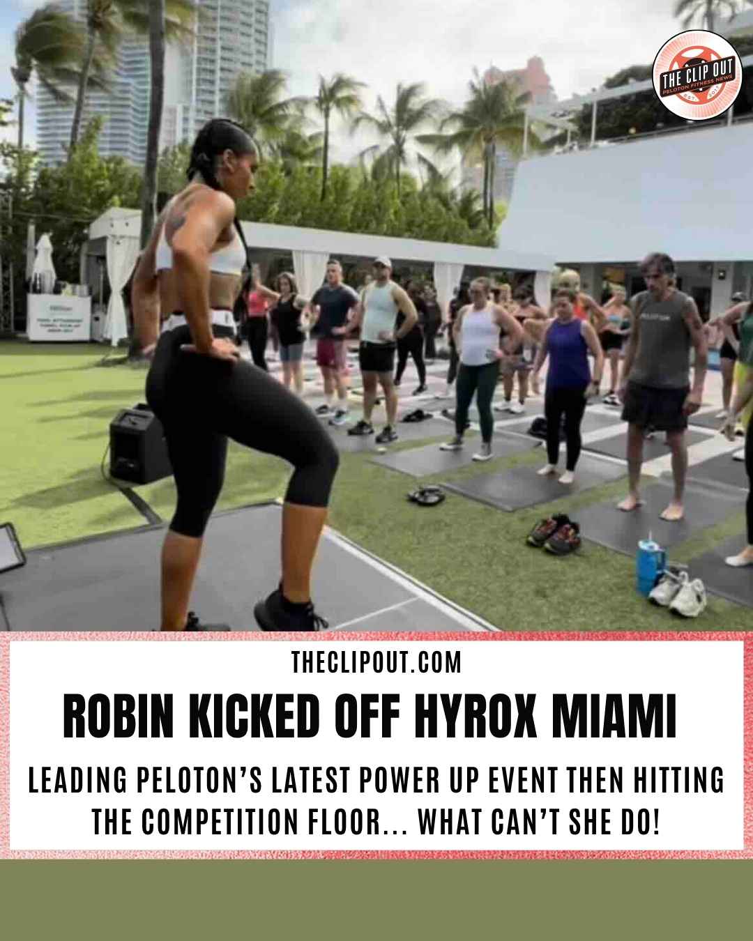 Robin Arzon HYROX Miami Power Up and Results