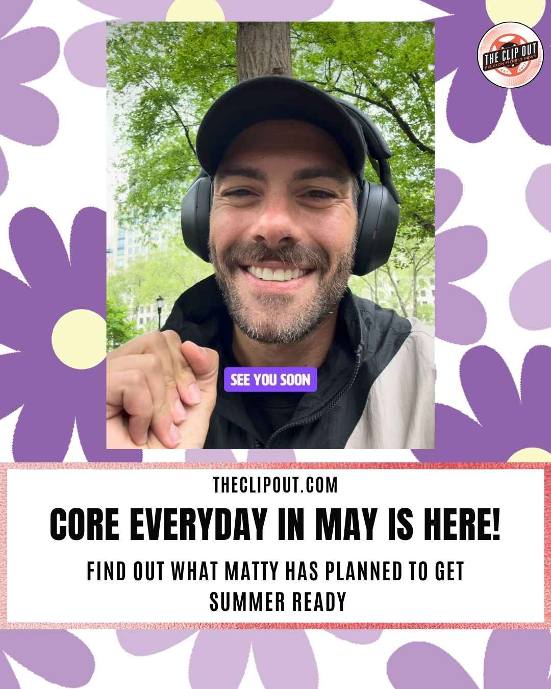 Core Everyday in May Peloton Matty Maggiacomo