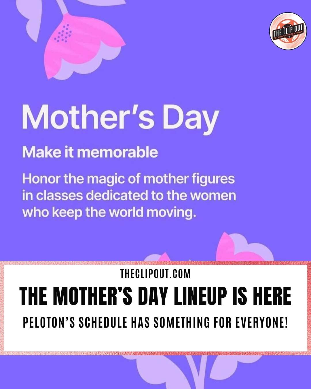 Mother's Day 2026 Class Schedule at Peloton