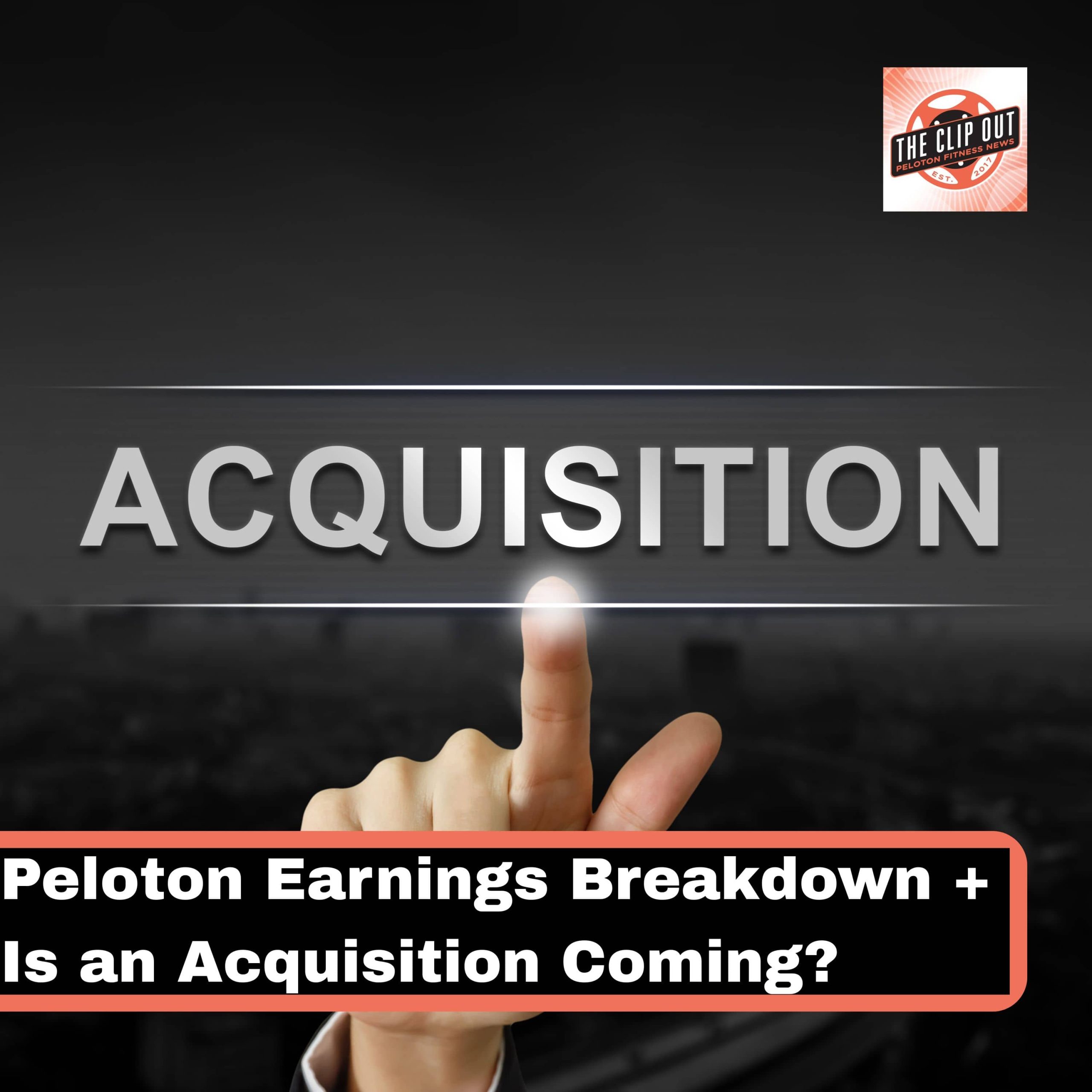 Peloton Earnings Call Acquisition Ahead