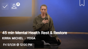 Managing Anxiety Peloton Rest and Restore Class Kirra Michel